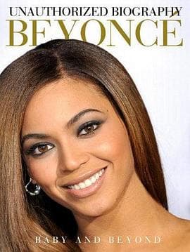 碧昂丝：新生与超越 Unauthorized Biography Beyonce: Baby and Beyond海报